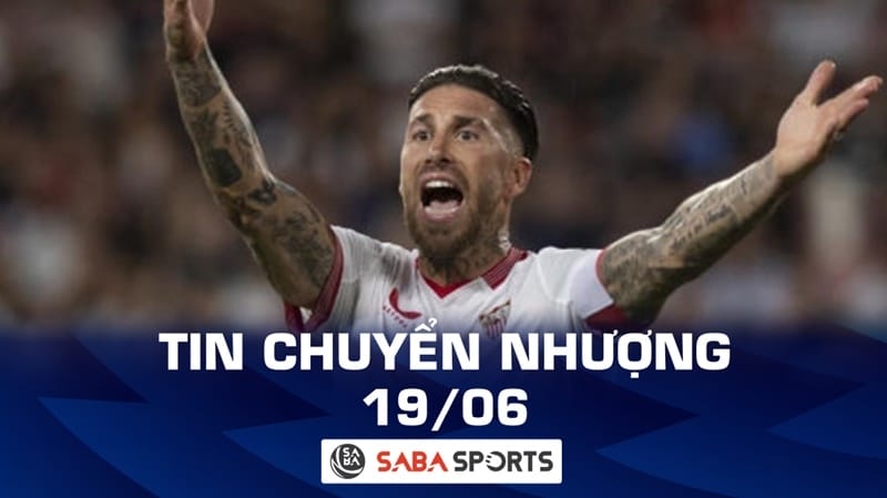 Tin chuyển nhượng bóng đá hôm nay 19/06: Ramos rời Sevilla, Chelsea lên kế hoạch mua Olise