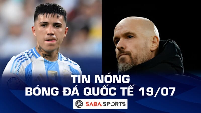 Tin nóng bóng đá quốc tế hôm nay 19/07: MU sắp có thêm tân binh; Enzo Fernandez được bảo vệ