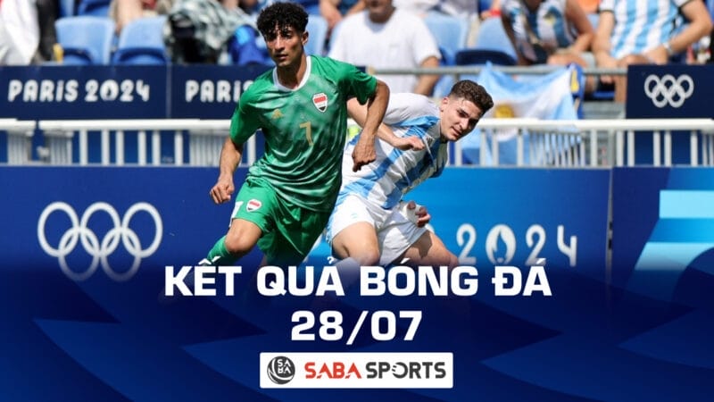 Kết quả bóng đá hôm nay ngày 28/07: Olympic Argentina thắng dễ