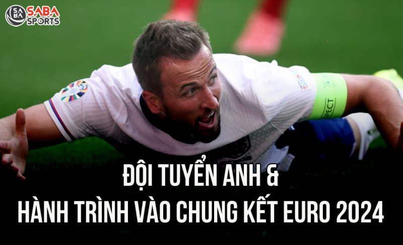 Hành trình vào chung kết Euro 2024 của ĐT Anh: Vô cùng chật vật