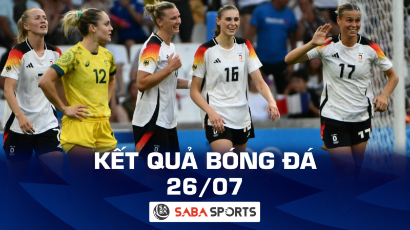 Kết quả bóng đá hôm nay ngày 26/07: ĐT nữ Đức thắng đậm tại Olympic