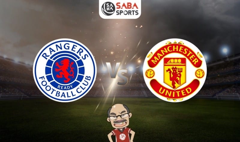 Nhận định bóng đá Rangers vs Man Utd, 22h00 ngày 20/07: Lấy lại thể diện