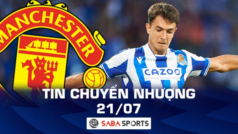 Tin chuyển nhượng bóng đá hôm nay 21/07: MU cướp mục tiêu của Arsenal, Liverpool nổ bom tấn?