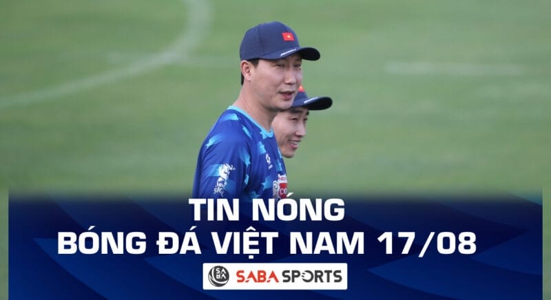 Tin nóng bóng đá Việt Nam hôm nay ngày 17/08:  HLV Kim Sang-sik chia tay cầu thủ U22 Việt Nam