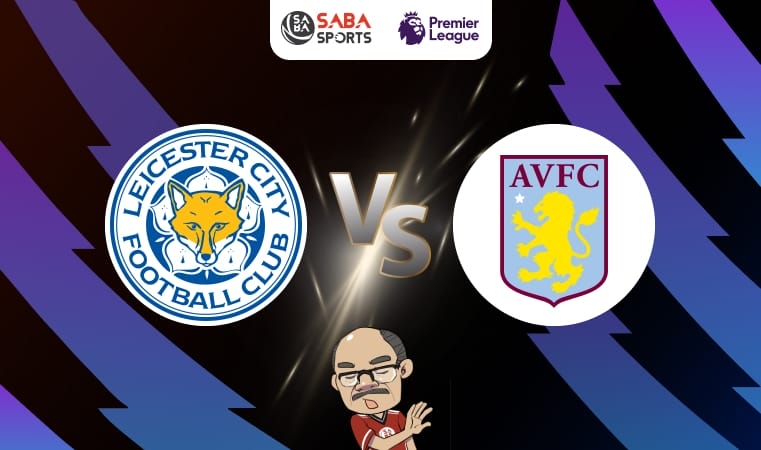 Nhận định bóng đá Leicester vs Aston Villa, vòng 3 Ngoại hạng Anh, 21h00 ngày 31/08: Thách thức lớn của The Villains