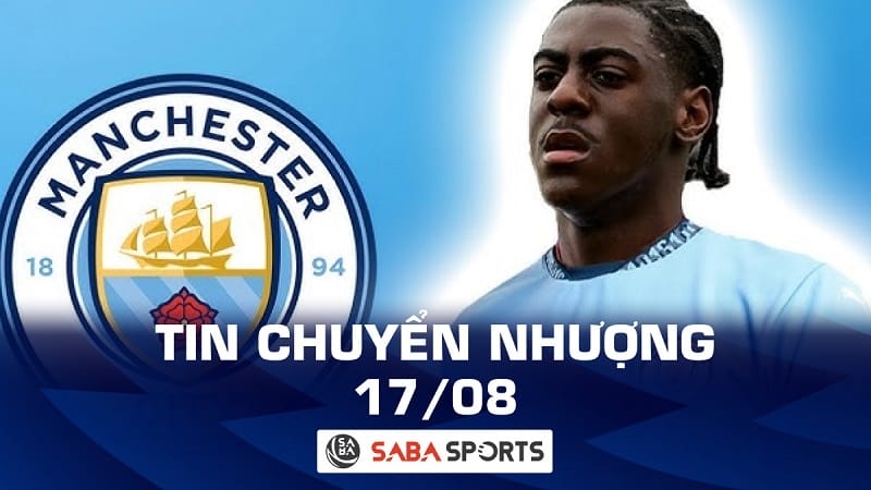 Tin chuyển nhượng bóng đá hôm nay 17/08: Man City thay Alvarez bằng cái tên bất ngờ