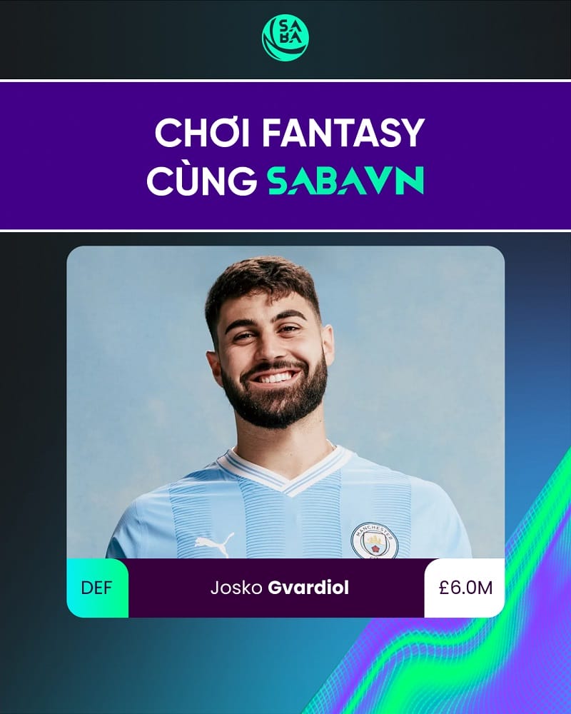 Gvardiol ghi 123 điểm ở FPL 2023/24