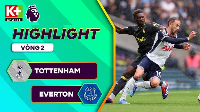 Highlights Tottenham vs Everton, vòng 2 Ngoại hạng Anh 2024/25