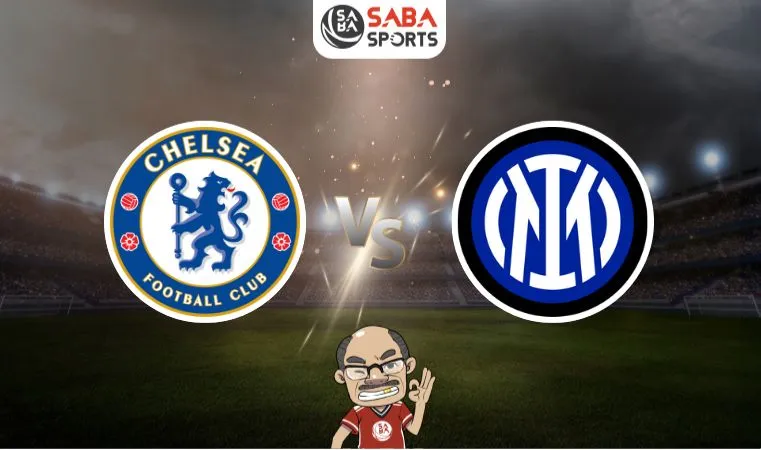 Nhận định bóng đá Chelsea vs Inter Milan, giao hữu CLB, 21h00 ngày 11/08: Thuốc thử hạng nặng