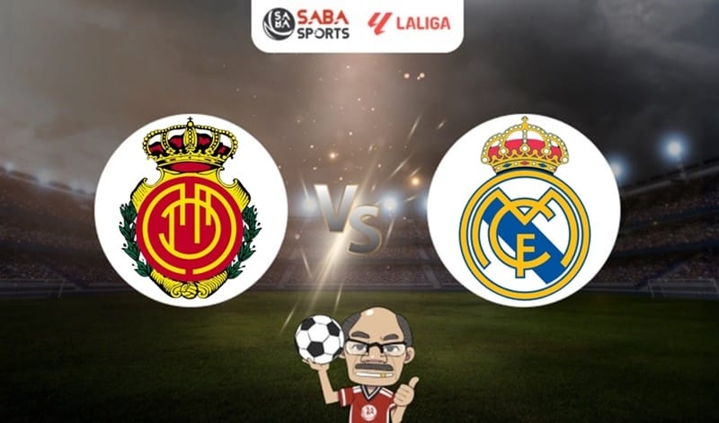 Nhận định bóng đá Mallorca vs Real Madrid, vòng 1 La Liga 2024/25, 02h30 ngày 19/08: Mở màn tưng bừng