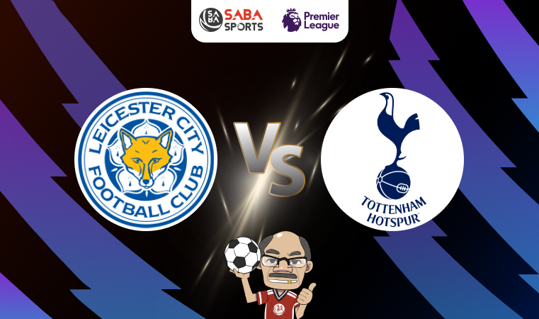 Nhận định bóng đá Leicester City vs Tottenham, vòng 1 Ngoại hạng Anh, 02h00 ngày 20/08: Gà trống khởi đầu thuận lợi