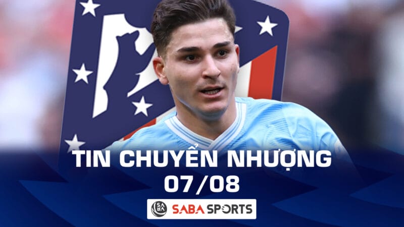 Tin chuyển nhượng bóng đá hôm nay 07/08: Man City bán ngôi sao cho Atletico