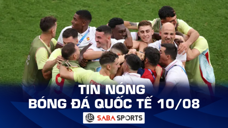 Tin nóng bóng đá quốc tế hôm nay ngày 10/08: TBN giành HCV Olympic, Pep Guardiola đá xéo MU và Arsenal