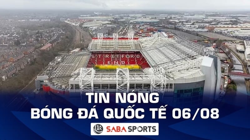 Tin nóng bóng đá quốc tế hôm nay 06/08: Thầy cũ khiến Rice phiền lòng, nhà tài trợ ra yêu cầu cho Man Utd