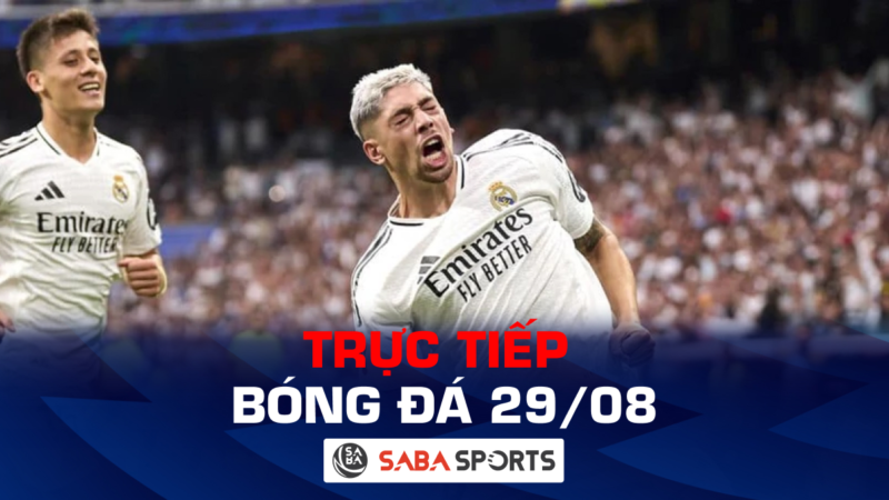 Trực tiếp bóng đá hôm nay ngày 29/08: Real Madrid xuất trận, hấp dẫn vòng loại Europa League