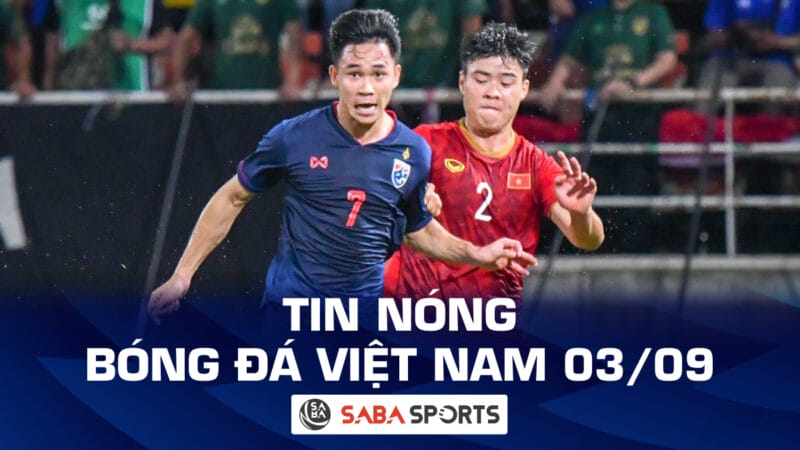 Tin nóng bóng đá Việt Nam hôm nay 03/09: ĐT Nga muốn thắng ở Mỹ Đình, Thái Lan nhận tin sét đánh