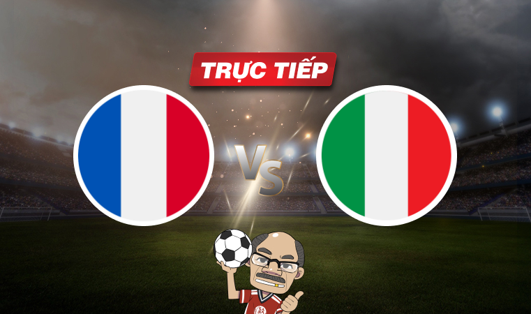 Trực tiếp bóng đá Pháp vs Italy, 01h45 ngày 07/09: Cặp đấu duyên nợ