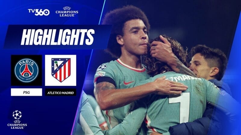 Highlights PSG vs Atletico Madrid, vòng phân hạng Champions League 2024/25