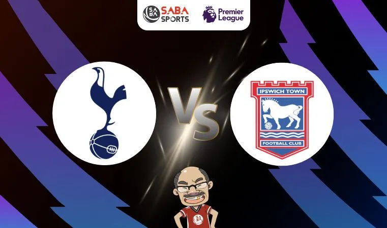 Nhận định bóng đá Tottenham vs Ipswich, 21h00 ngày 10/11: Tiếp đà thăng hoa