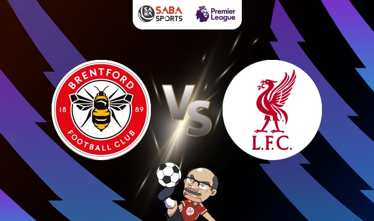 Nhận định bóng đá Brentford vs Liverpool, 22h00 ngày 18/01: Cẩn thận!