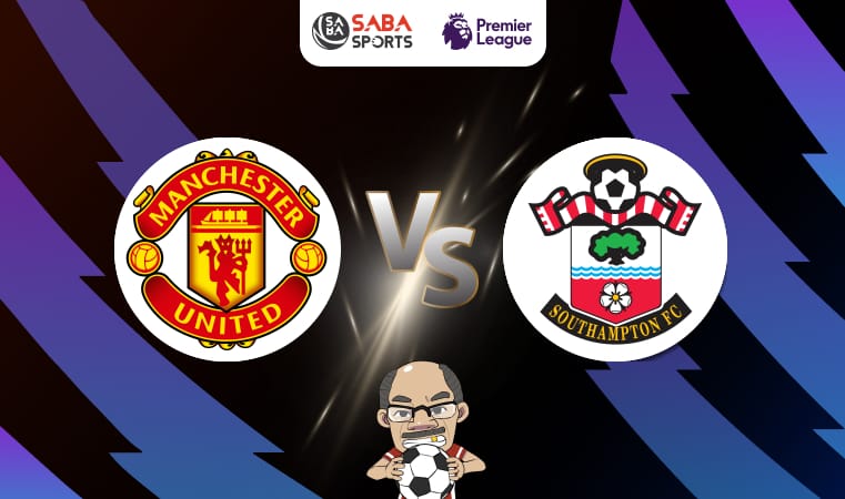 Nhận định bóng đá Man United vs Southampton, 03h00 ngày 17/01: Ba điểm trong túi Quỷ đỏ